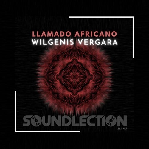 Wilgenis Vergara - Llamado Africano [SL045]